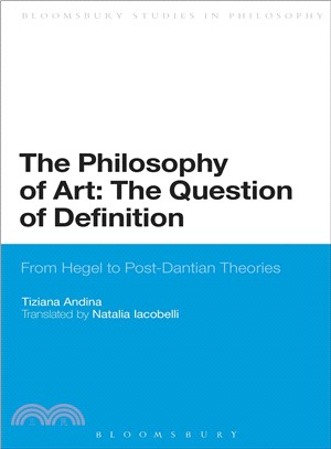 The Philosophy of Art ― The Question of Definition: from Hegel to Post-dantian Theories