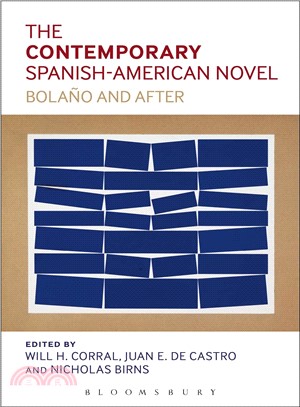 The Contemporary Spanish-American Novel ─ Bolano and After