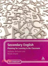 Secondary English: Planning for Learning in the Classroom