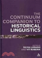 Continuum Companion to Historical Linguistics