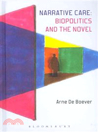 Narrative Care — Biopolitics and the Novel