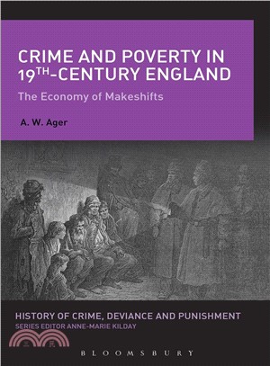 Crime and Poverty in 19th-Century England ─ The Economy of Makeshifts