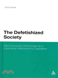 Defetishized Society