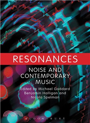 Resonances ― Noise and Contemporary Music