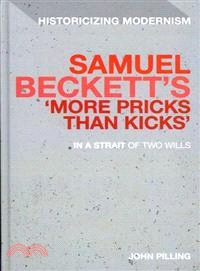 Samuel Becketts More Pricks Than Kicks