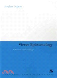 Virtue Epistemology—Motivation and Knowledge