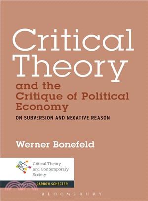 Critical Theory and the Critique of Political Economy ― On Subversion and Negative Reason