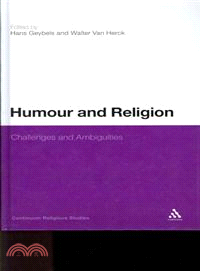 Humor and Religion: Challenges and Ambiguities