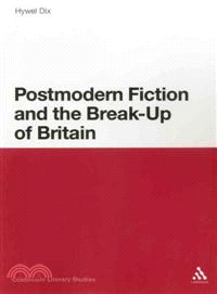 Postmodern Fiction and the Break-Up of Britain