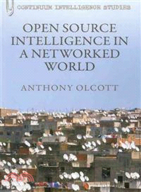 Open Source Intelligence in a Networked World