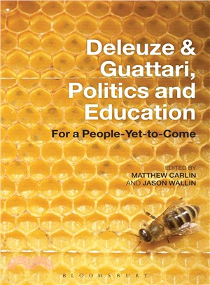Deleuze & Guattari, Politics and Education ― New Essays