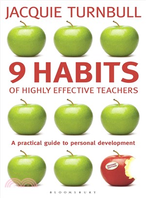 9 Habits of Highly Effective Teachers ― A Practical Guide to Personal Development