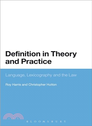 Definition in Theory and Practice ― Language, Lexicography and the Law