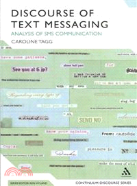 Discourse of Text Messaging ─ Analysis of SMS Communication