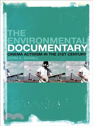 The Environmental Documentary ─ Cinema Activism in the Twenty-first Century