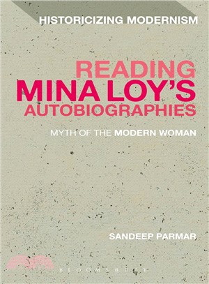 The Reading Mina Loy's Autobiographies ― Myth of the Modern Woman
