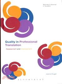 Quality in Professional Translation—Assessment and Improvement