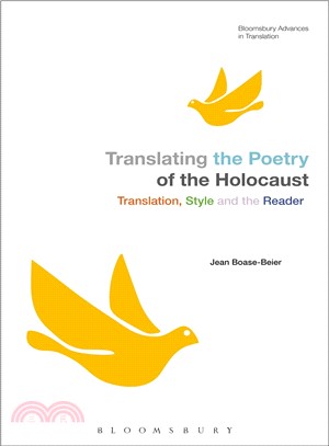 Translating the Poetry of the Holocaust ─ Translation, Style and the Reader