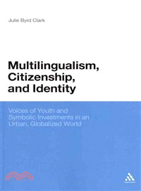 Multilingualism, Citizenship, and Identity