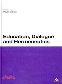Education, Dialogue and Hermeneutics