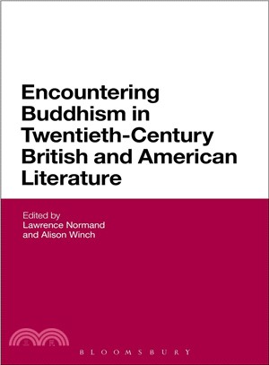 Encountering Buddhism in Twentieth-Century British and American Literature