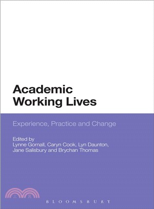 Academic Working Lives ― Experience, Practice and Change
