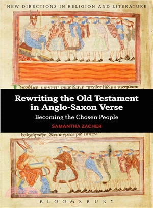 Rewriting the Old Testament in Anglo-Saxon Verse ― Becoming the Chosen People