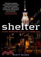 Shelter ─ Where Harvard Meets the Homeless