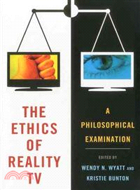 The Ethics of Reality TV ─ A Philosophical Examination
