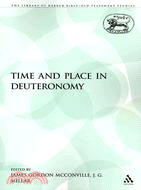 Time and Place in Deuteronomy