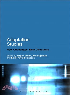Adaptation Studies ─ New Challenges, New Directions