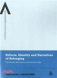 Reform, Identity and Narratives of Belonging ― The Heraka Movement in Northeast India