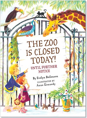 The Zoo Is Closed Today! ─ Until Further Notice