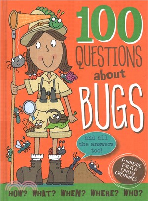 100 Questions About Bugs