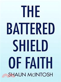 The Battered Shield of Faith