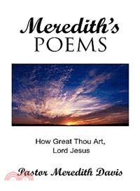 Meredith Poems ─ How Great Thou Art Lord Jesus
