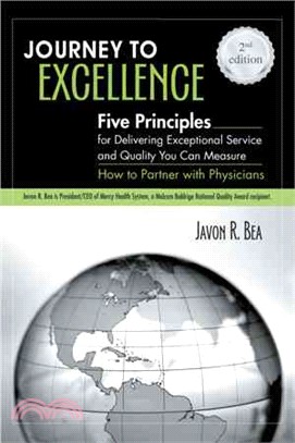 Journey to Excellence ─ Five Principles for Delivering Exceptional Service and Quality You Can Measure