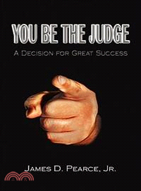 You Be the Judge: A Decision for Great Success