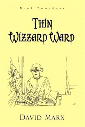 Thin Wizzard Ward ─ Book Two/Four