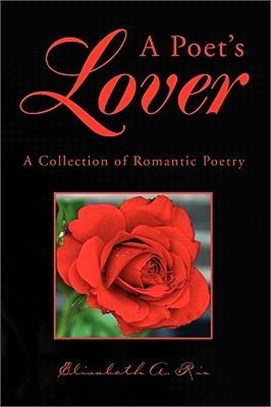 A Poet's Lover ─ A Collection of Romantic Poetry