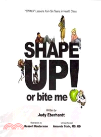 Shape Up or Bite Me!