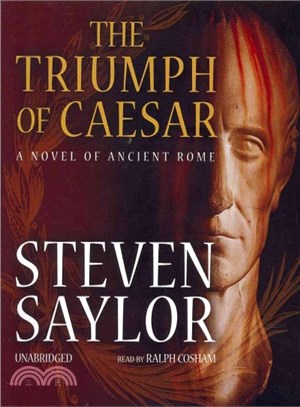 The Triumph of Caesar ― A Novel of Ancient Rome