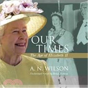 Our Times ─ The Age of Elizabeth II