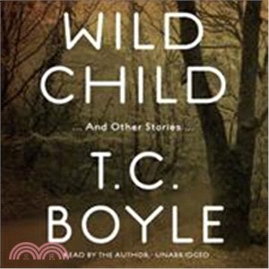 Wild Child: And Other Stories