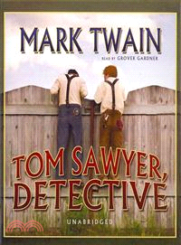 Tom Sawyer, Detective 