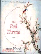 The Red Thread: A Novel