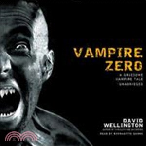 Vampire Zero—A Gruesome Vampire Tale 