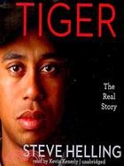 Tiger: The Real Story