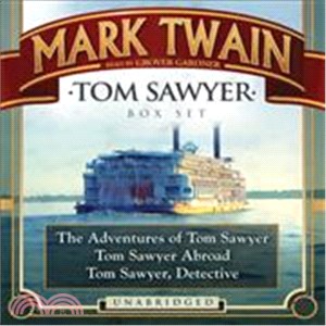 Tom Sawyer Box Set:The Adventures of Tom Sawyer, Tom Sawyer Abroad, and Tom Sawyer, Detective 