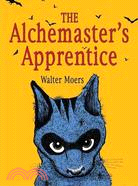 The Alchemaster's Apprentice: A Culinary Tale from Zamonia by Optimus Yarnspinner 